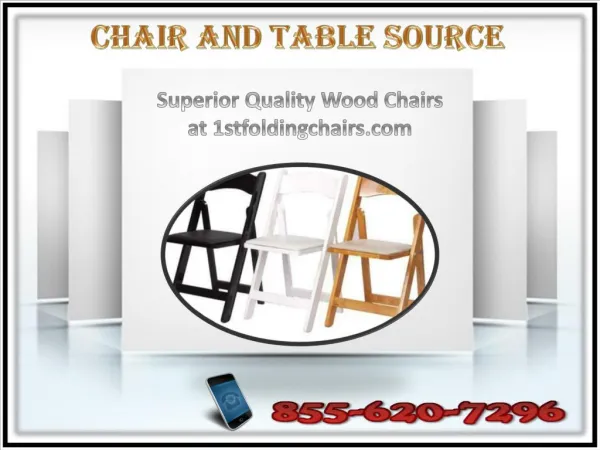 Superior Quality Wood Chairs at 1stfoldingchairs.com