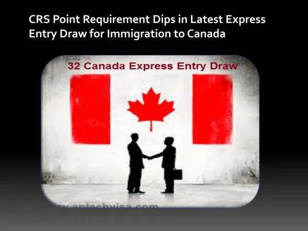 CRS Point Requirement Dips in Latest Express Entry Draw for Immigration to Canada