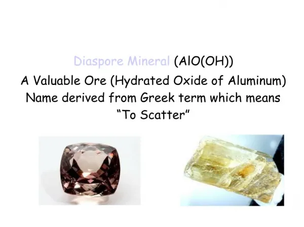 Diaspore - Minerals in India