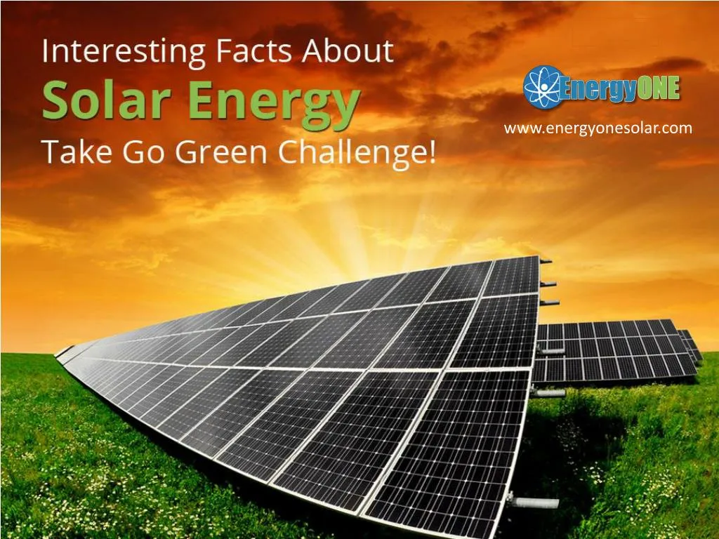 interesting facts about solar energy take go green challenge