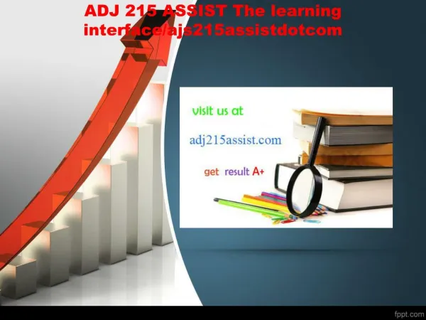 ADJ 215 ASSIST The learning interface/ajs215assistdotcom