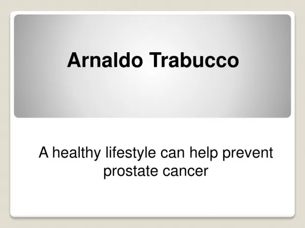 Dr. Arnaldo Trabucco - A healthy lifestyle
