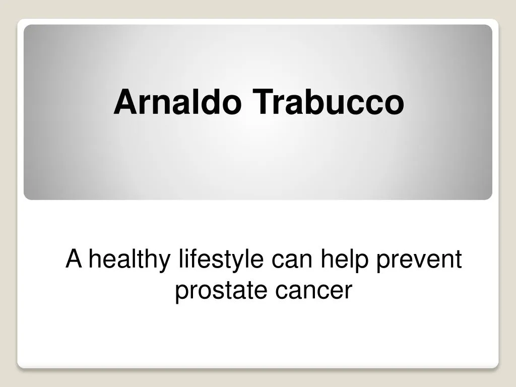 a healthy lifestyle can help prevent prostate cancer