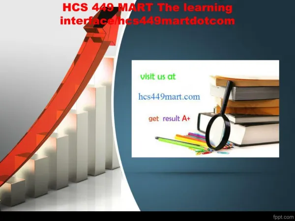 HCS 449 MART The learning interface/hcs449martdotcom