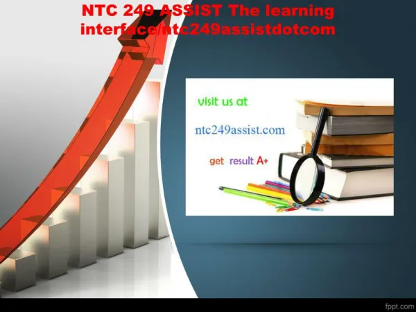 NTC 249 ASSIST The learning interface/ntc249assistdotcom