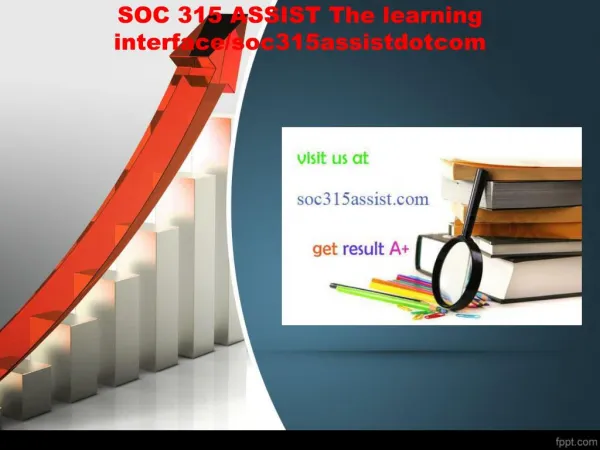 SOC 315 ASSIST The learning interface/soc315assistdotcom