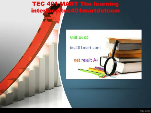 TEC 401 MART The learning interface/tec401martdotcom