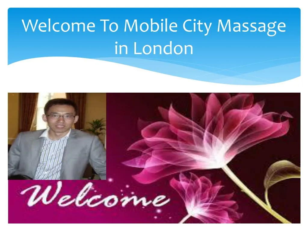 welcome to mobile city massage in london