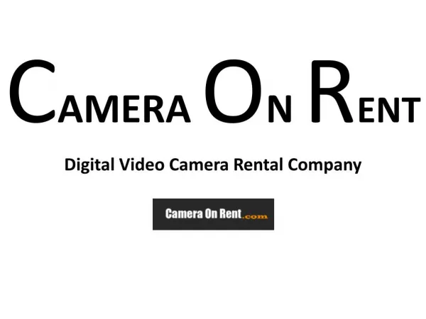 Get Dslr Camera on Rent in Delhi at Camera On Rent