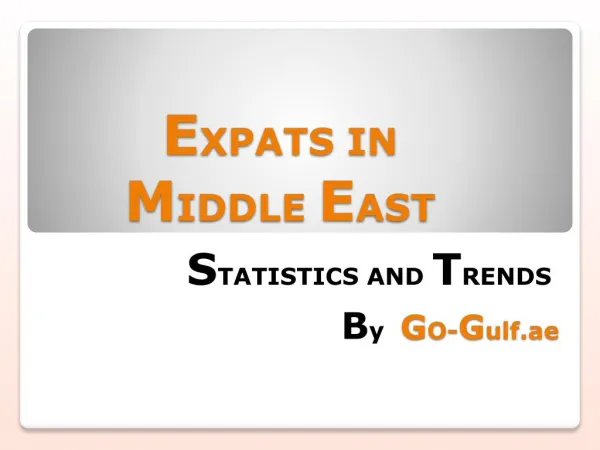 Statistics and Trends of Expats in Middle East