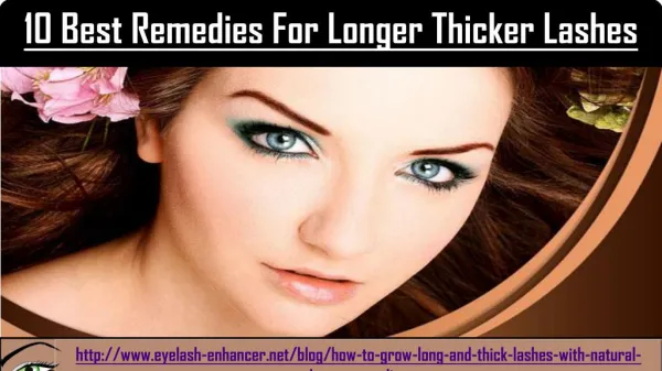 10 Best Remedies For Longer Thicker Lashes