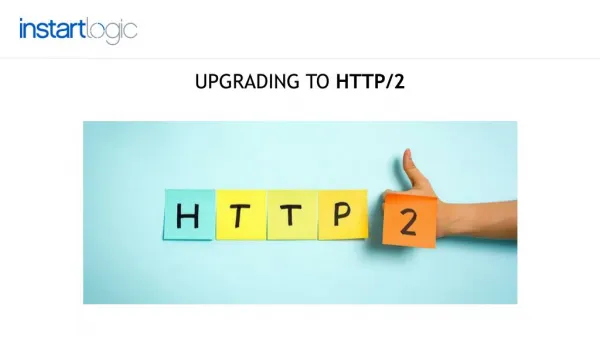 Upgrading to HTTP 2
