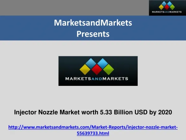 Injector Nozzle Market worth 5.33 Billion USD by 2020