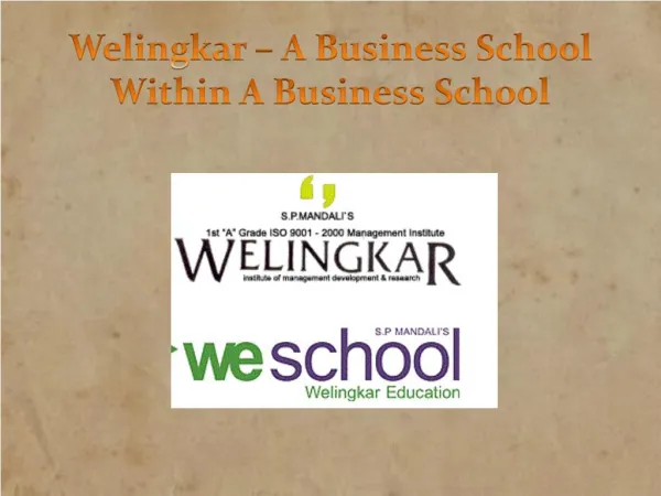 Welingkar – A Business School Within A Business School