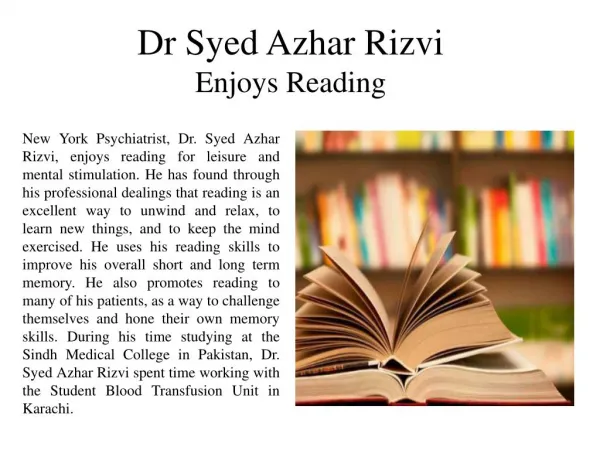 Dr Syed Azhar Rizvi Enjoys Reading