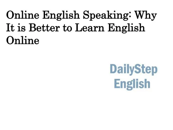 Online English Speaking: Why it is better to learn English online