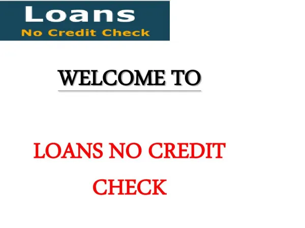 Get Free From Unexpected Cash Shortfall By Using Loans No Credit Check