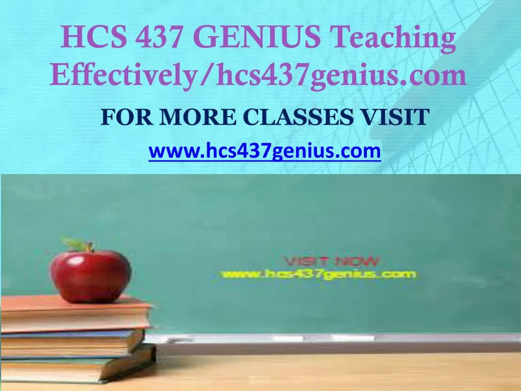 hcs 437 genius teaching effectively hcs437genius com