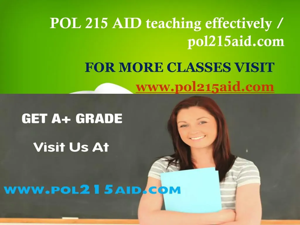 pol 215 aid teaching effectively pol215aid com