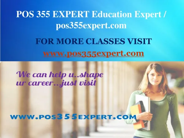 POS 355 EXPERT Education Expert / pos355expert.com