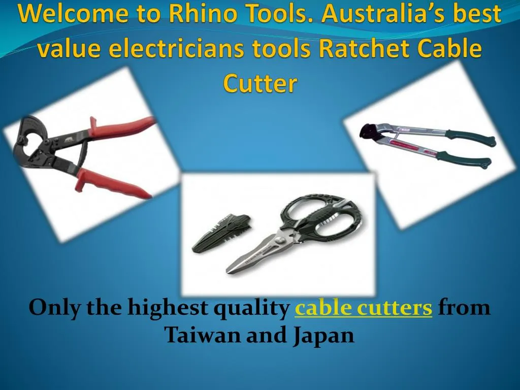 welcome to rhino tools australia s best value electricians tools ratchet cable cutter