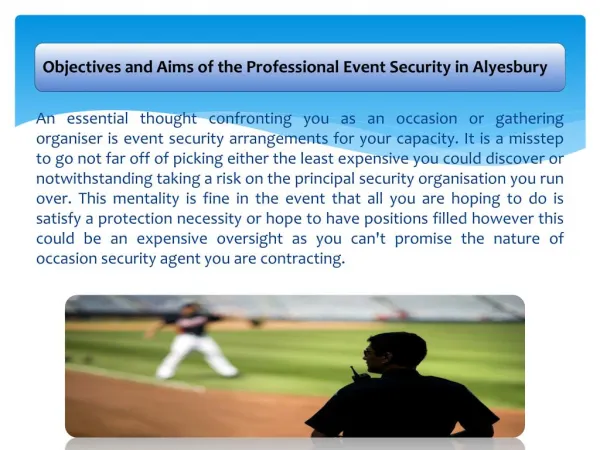 Objectives and Aims of the Professional Event Security in Alyesbury