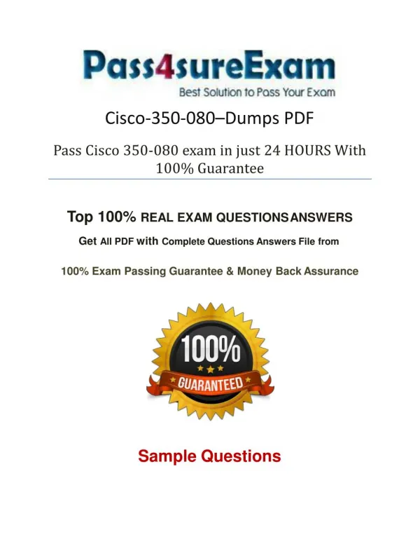 350-080 Exam Questions With 100% Passing Guarantee