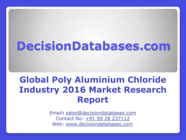 Global Poly Aluminium Chloride Industry- Size, Share and Market Forecasts 2021
