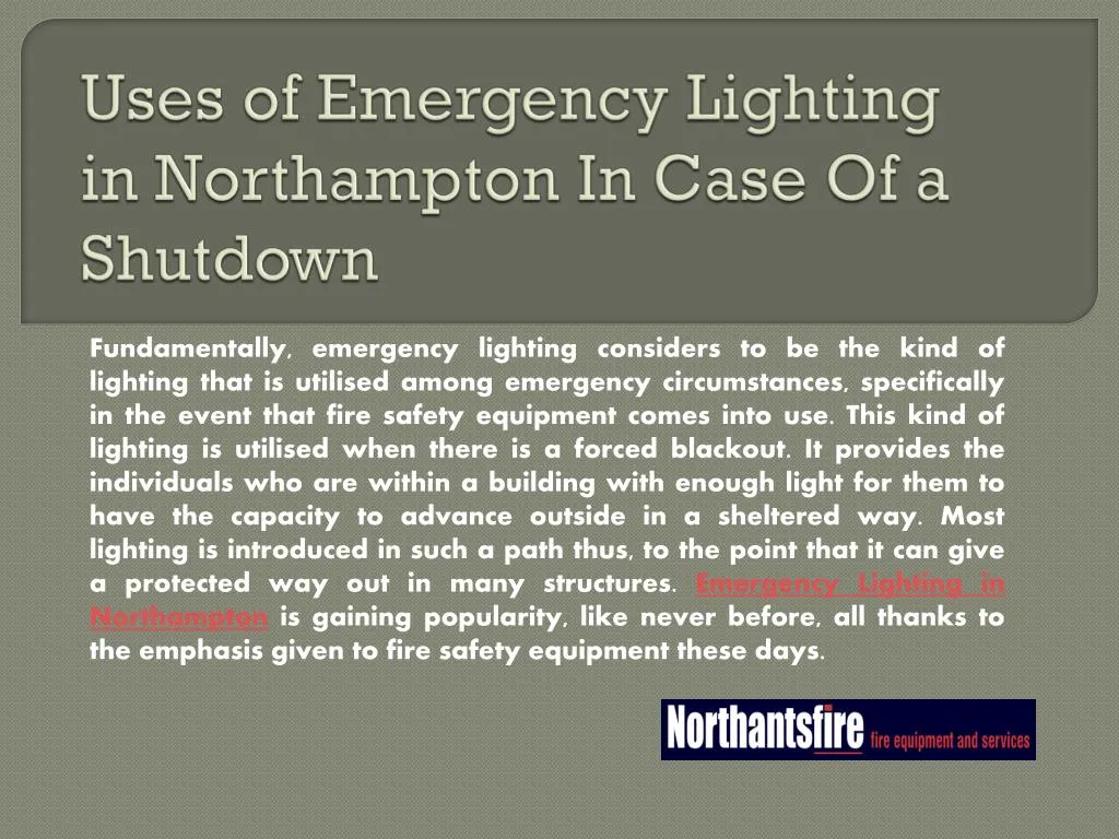 uses of emergency lighting in northampton in case of a shutdown