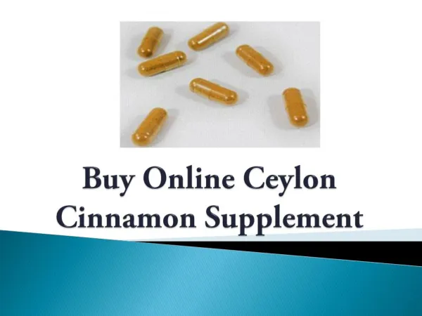 Buy Natural Ceylon Cinnamon Supplement Online