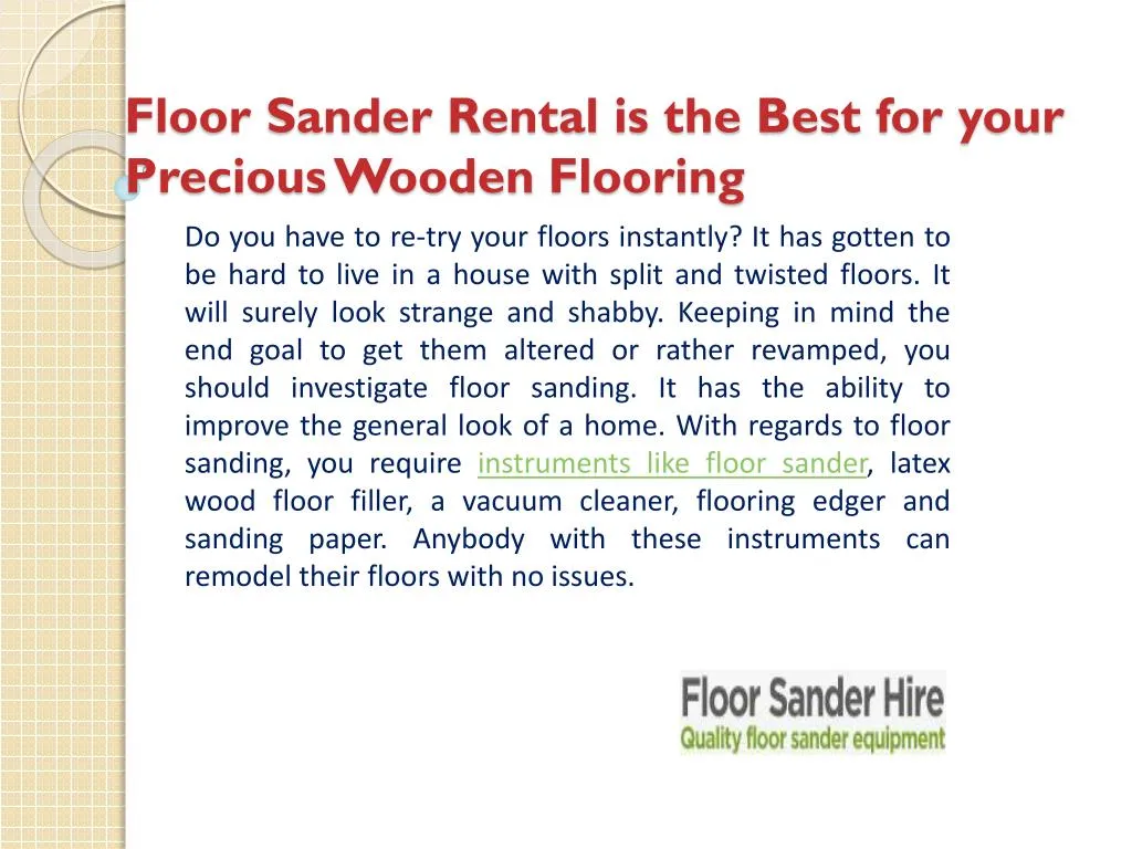 floor sander rental is the best for your precious wooden flooring