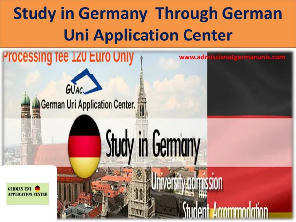Study in Germany Through German Uni Application Center