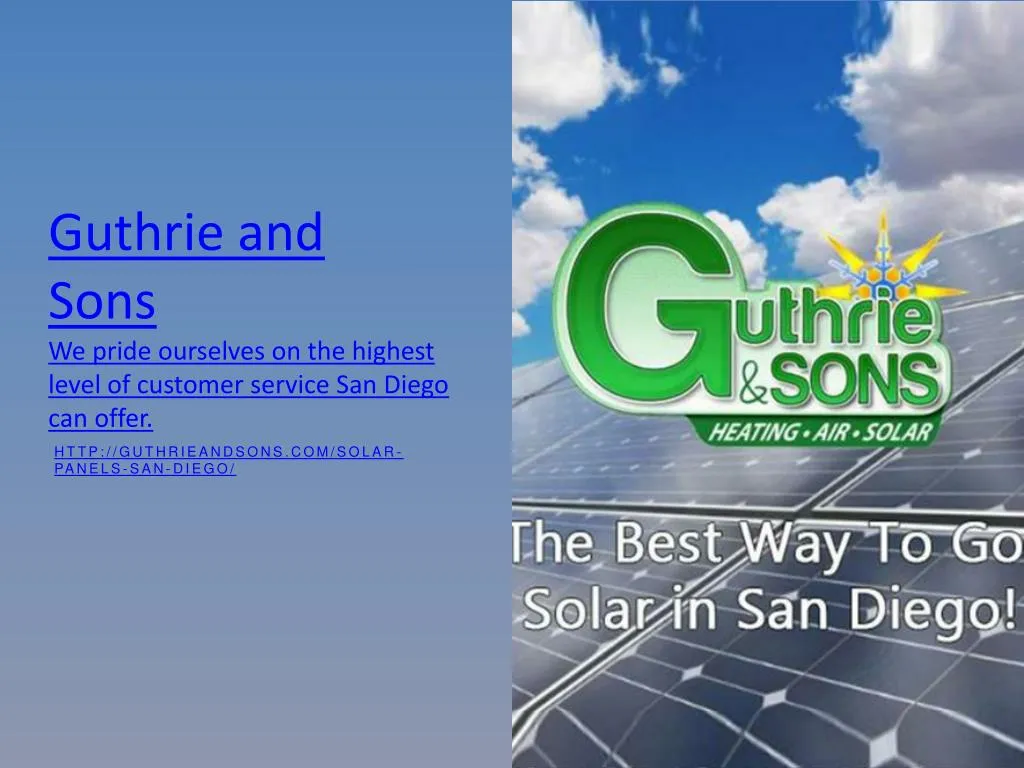 guthrie and sons we pride ourselves on the highest level of customer service san diego can offer