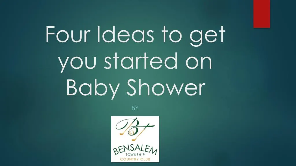 four ideas to get you started on baby shower