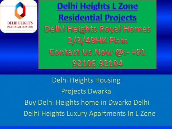 Delhi Heights L Zone Residential Projects