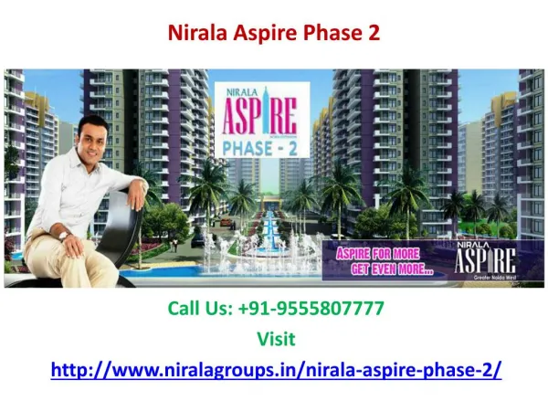 Nirala Aspire Phase 2 Luxurious Township at Noida Extension