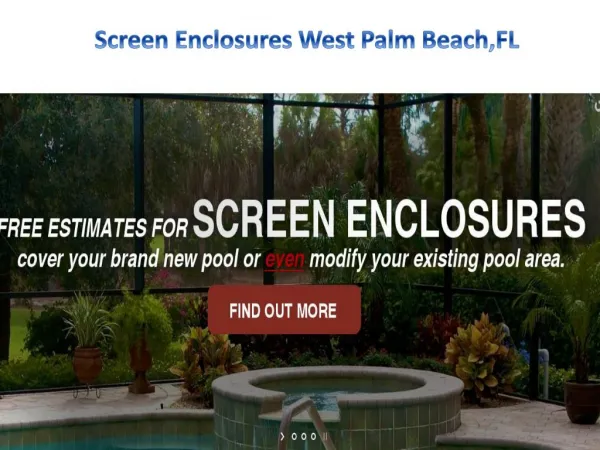 Screen Enclosures West Palm Beach,FL