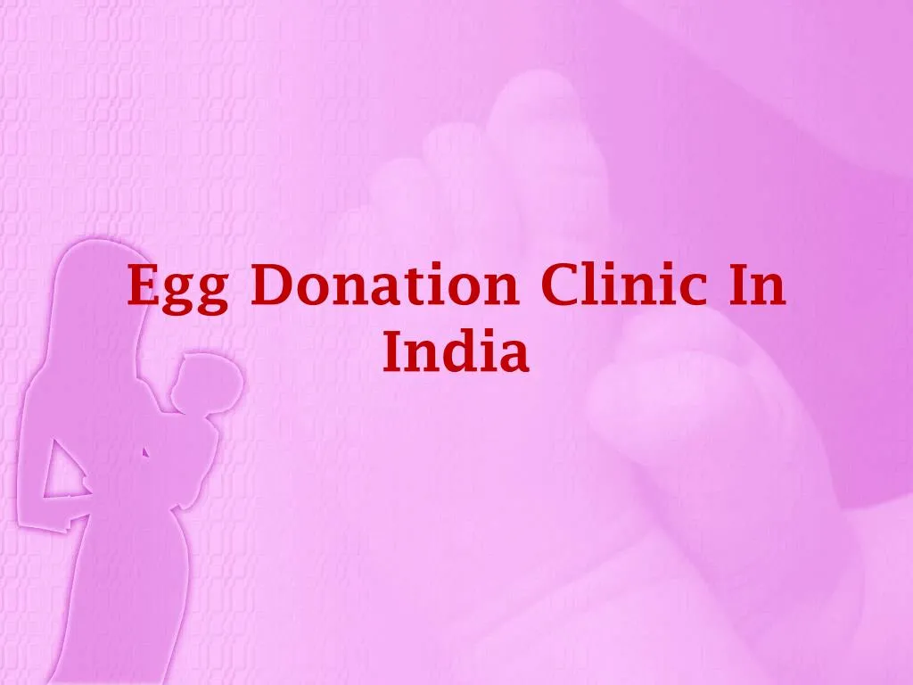 egg donation clini c in india