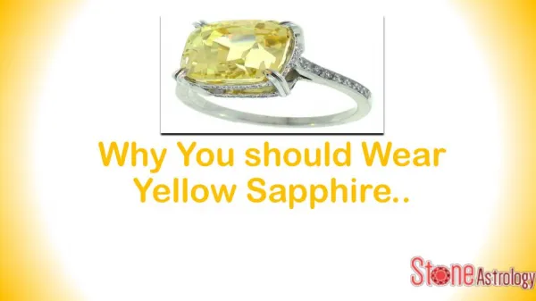 Benefit of Yellow Sapphire in your life.