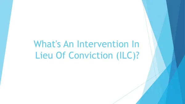 What Determines An Intervention In Lieu Of Conviction