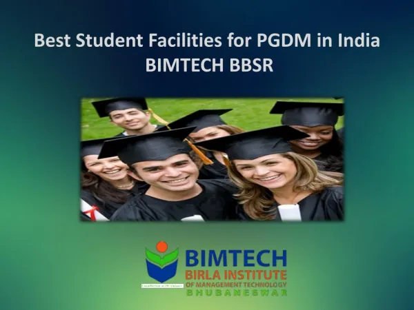 Best Student Facilities for PGDM in India - BIMTECH BBSR