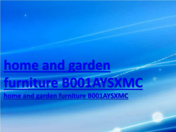 home and garden furniture B001AYSXMC