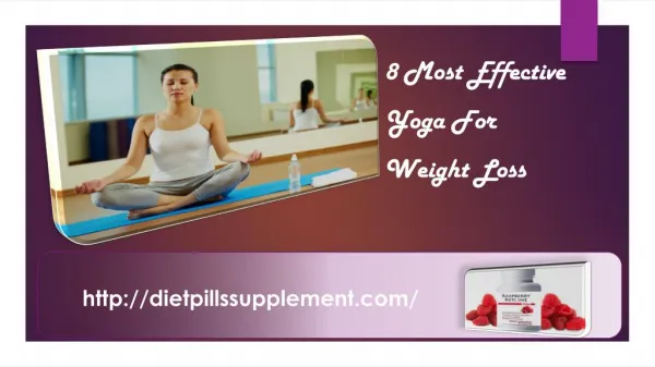 8 Most Effective Yoga For Weight Loss