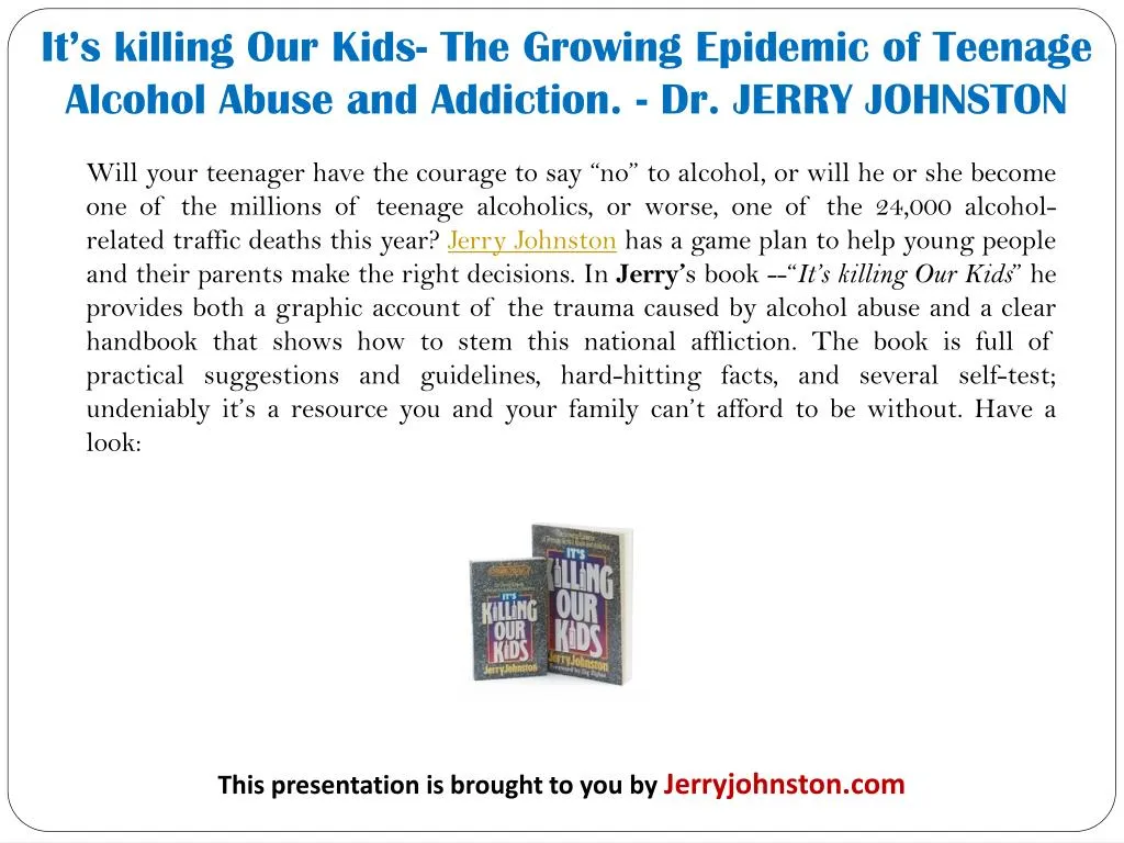 it s killing our kids the growing epidemic of teenage alcohol abuse and addiction dr jerry johnston