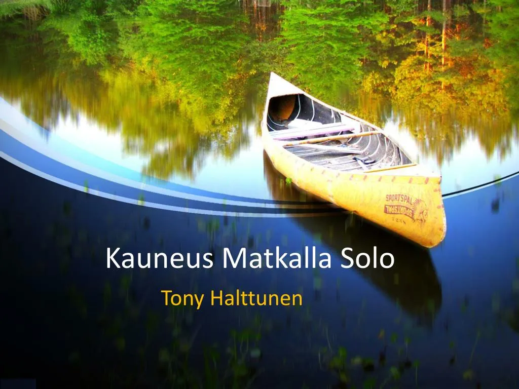 kauneus matkalla solo