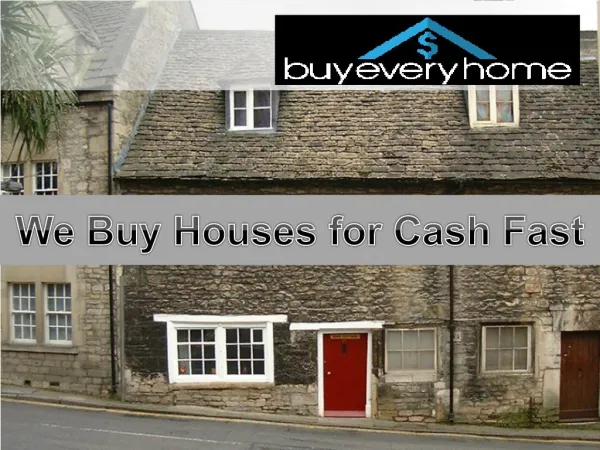 We Buy Houses for Cash Fast