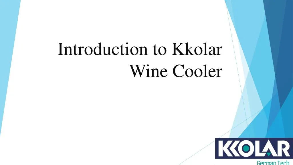introduction to k kolar wine cooler