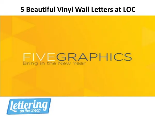 5 Beautiful Vinly Wall Letters at LOC