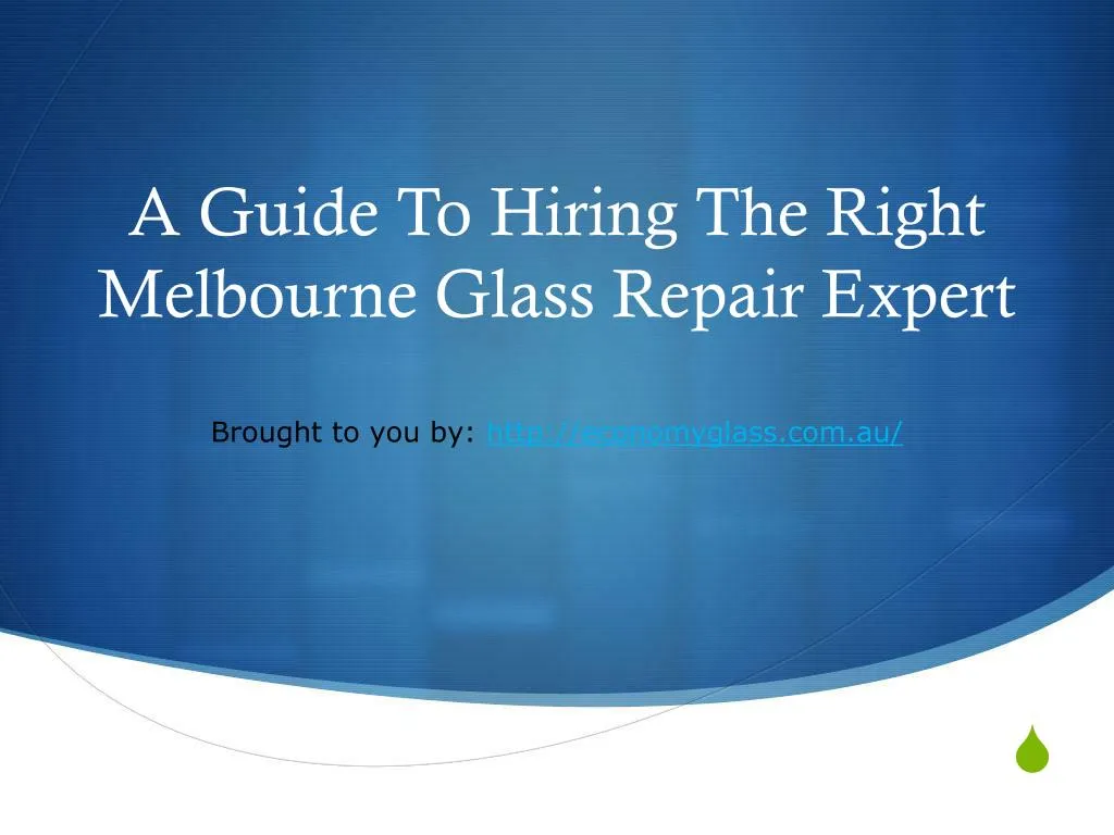 a guide to hiring the right melbourne glass repair expert