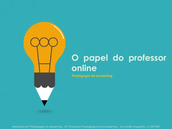 O papel do professor online - Pedagogia do eLearning